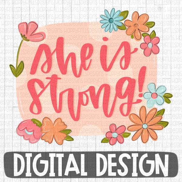 She is strong digital design