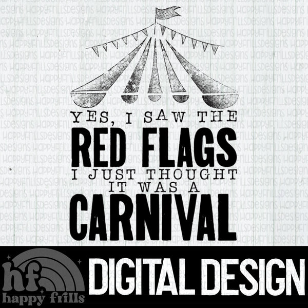 Yea, I saw the red flag I just thought it was a carnival- single color