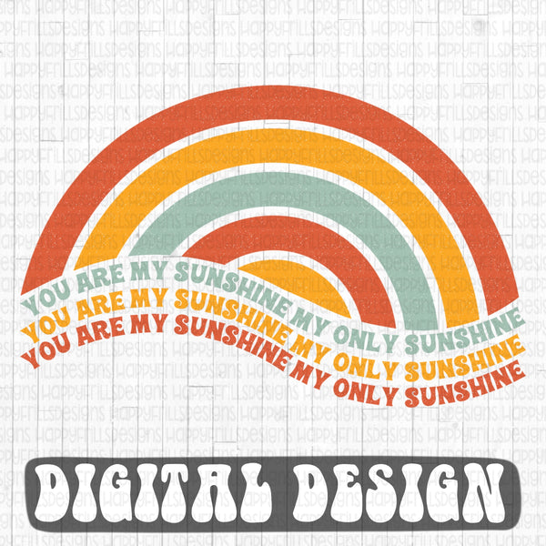 You are my sunshine my only sunshine retro style digital design