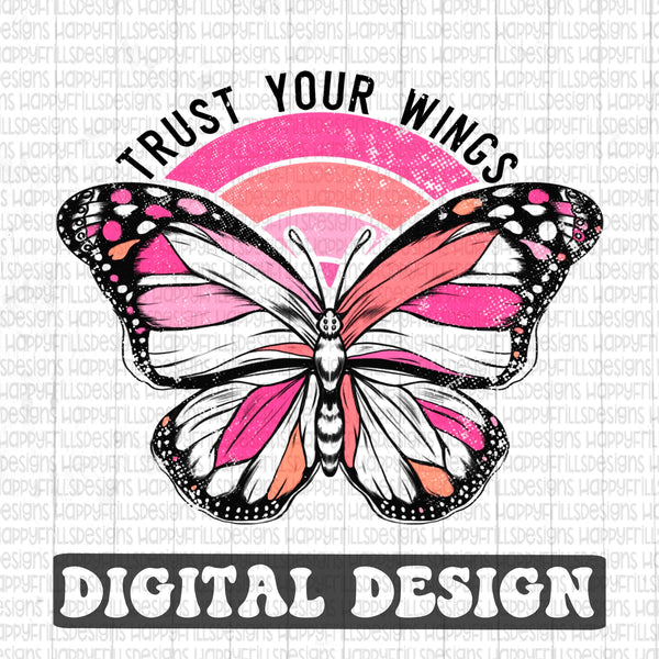 Trust Your Wings Butterfly retro style digital design