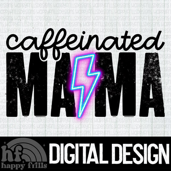 Caffeinated mama Neon