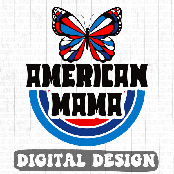 American Mama butterfly retro style digital design