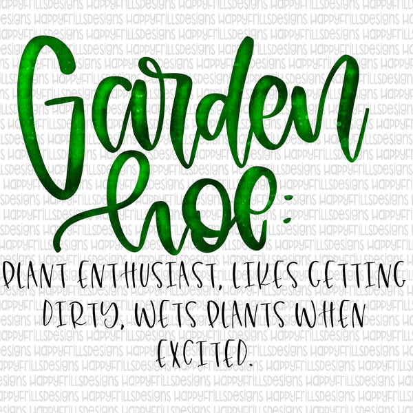Garden Hoe: Plant enthusiast