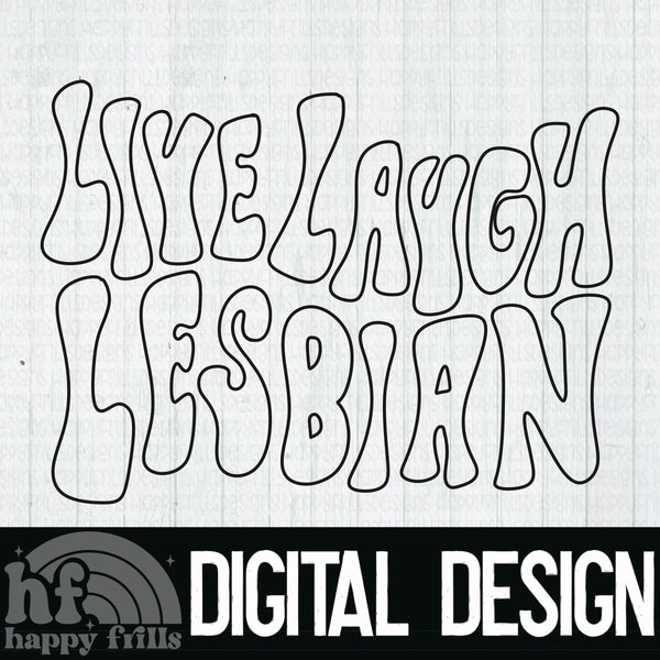 Retro Live Laugh lesbian - Handlettered