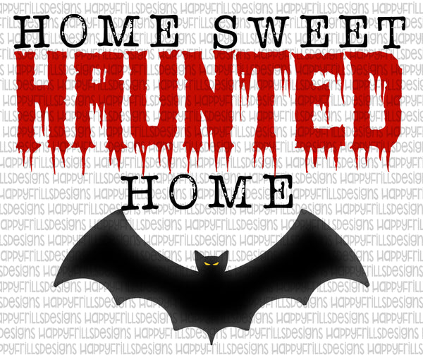 home sweet haunted home
