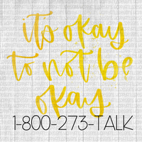 It okay to not be okay suicide prevention