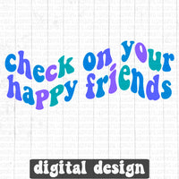 Check on your happy Friends digital design