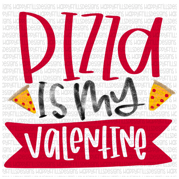 Pizza is my Valentine 🍕