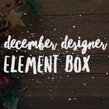 December Exclusive Element Box