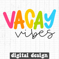 Vacay Vibes digital design