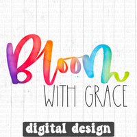 Bloom with Grace Watercolor digital design