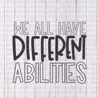 We all have different abilities solid print