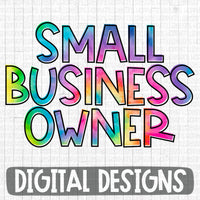 Small Business Owner Tie Dye