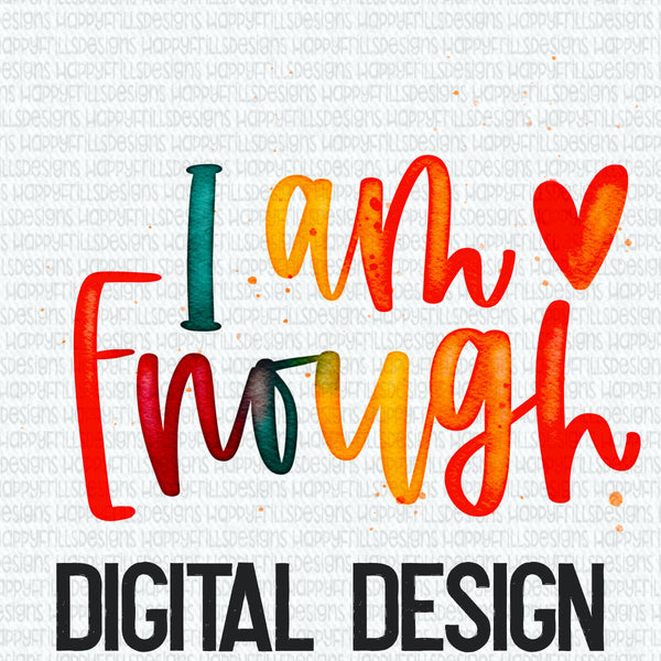 I am enough digital design