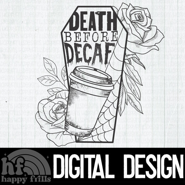 Death Before Decaf - Single color