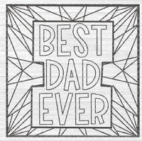 Best Dad Ever coloring design Father’s Day