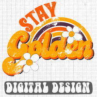 Stay Golden retro style digital design