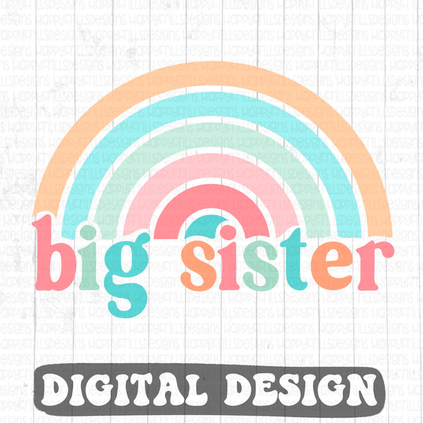 Big sister rainbow retro style digital design