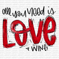 All you need is Love (& Wine)