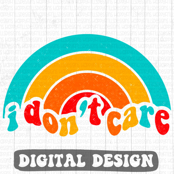 I don’t care retro style digital design