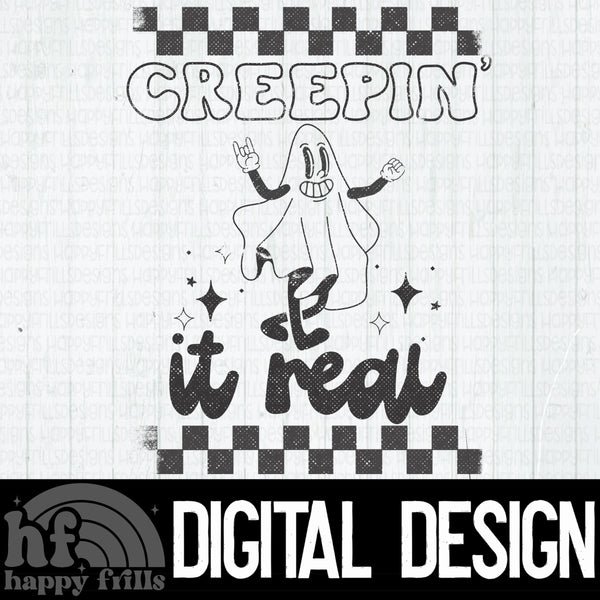 Creepin’ it Real - Single Color
