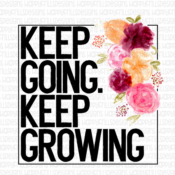 Keep Going. Keep Growing.