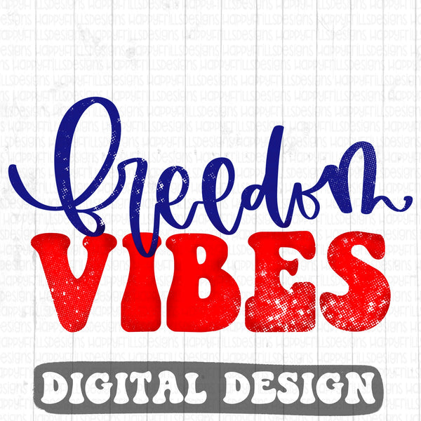 Freedom Vibes retro style digital design