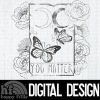 You Matter - Distressed Single Color