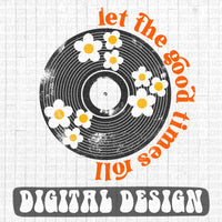 Let the good times roll retro style digital design