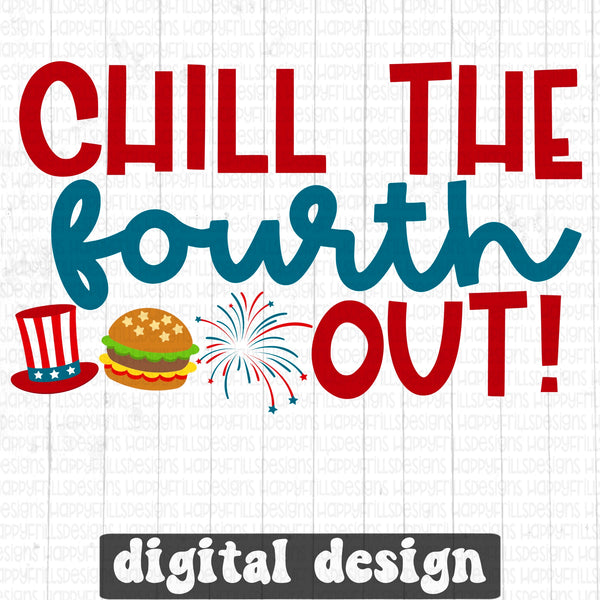 Chill the fourth out digital design