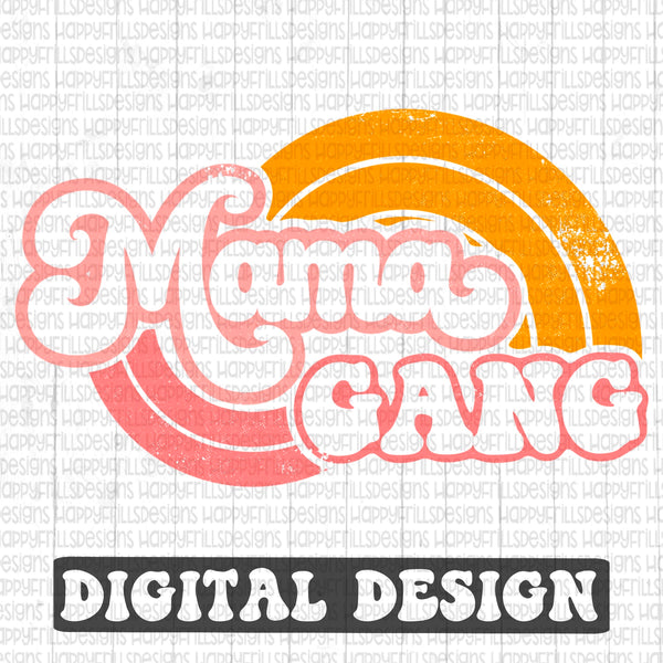 Mama gang retro style digital design