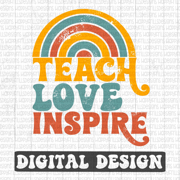 Teach Love Inspire retro style digital design