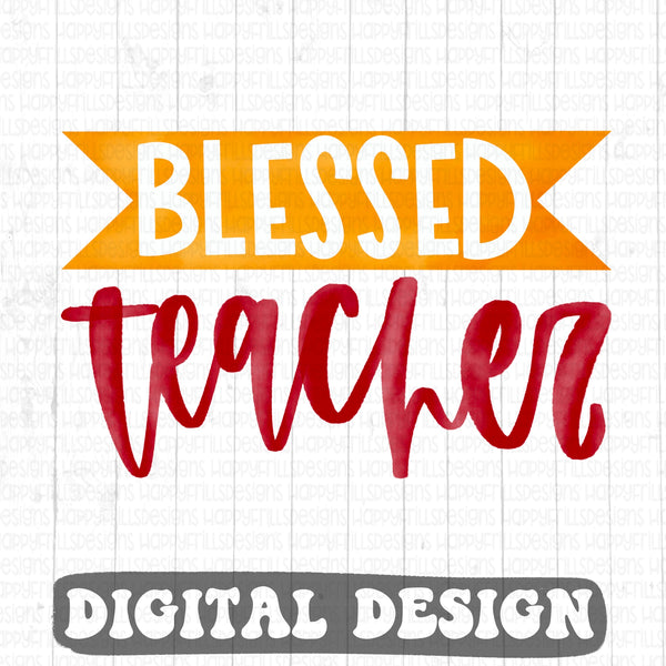 Blessed teacher digital design