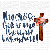 The Cross Before me The world behind me watercolor