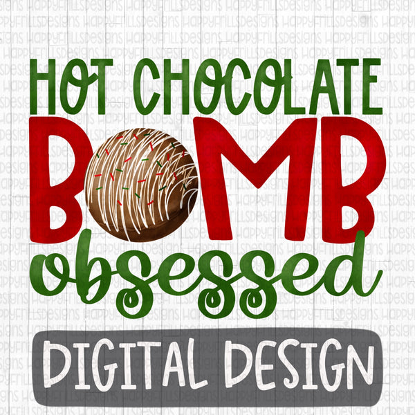 Hot Chocolate Bomb Obsessed (Christmas)