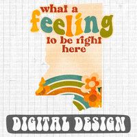 Mississippi- What a feeling to be right here retro style digital design