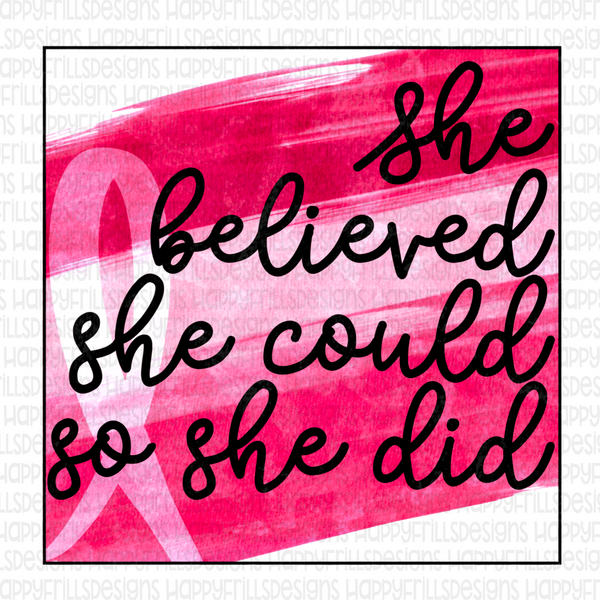 She believed she could So she Did