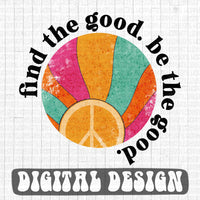 Find the good be the good retro style digital design