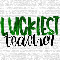 Luckiest Teacher St. Patrick’s Day