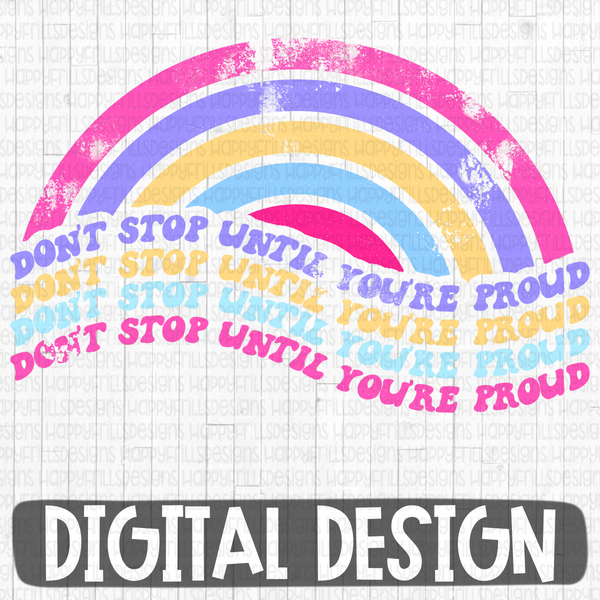 Don’t stop until you’re proud retro digital design